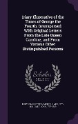 Cover-Bild zum Titel 'Diary Illustrative of the Times of George the Fourth, Interspersed With Original Letters From the Late Queen Caroline, and From Various Other Distingu' von 'Charlotte Campbell Bury, John Galt'
