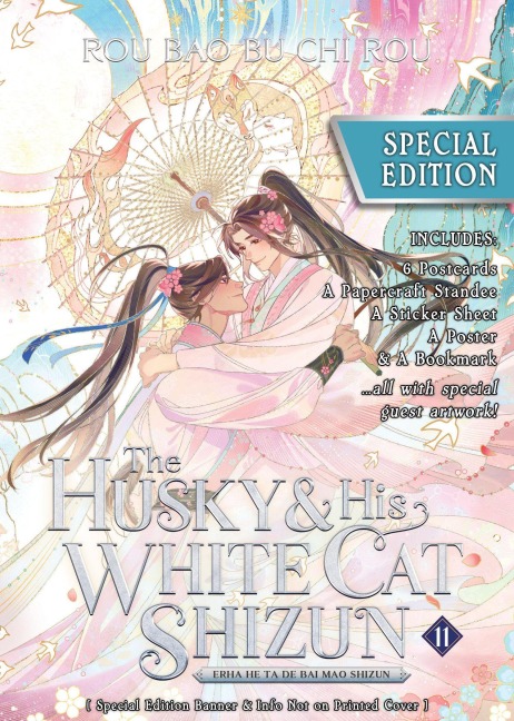 The Husky and His White Cat Shizun: Erha He Ta De Bai Mao Shizun (Novel) Vol. 11 (Special Edition) - Rou Bao Bu Chi Rou