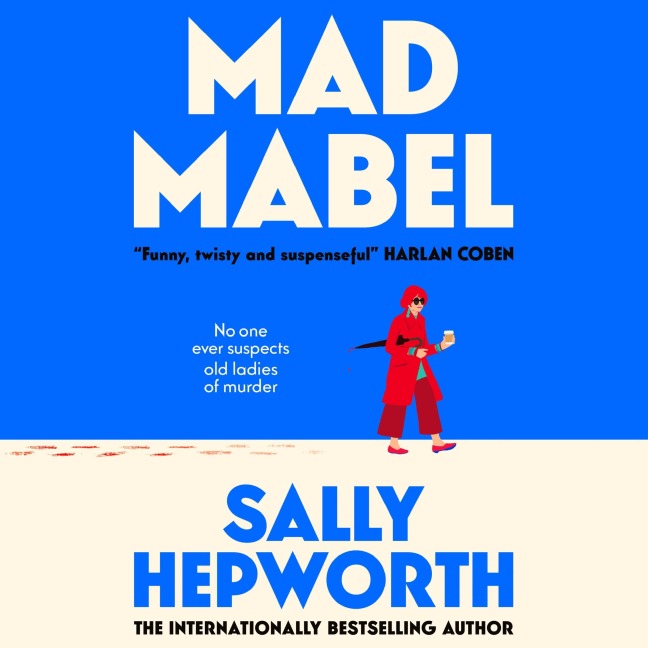 Mad Mabel - Sally Hepworth