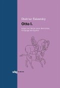 Cover-Bild zum Titel 'Otto I.' von 'Dietmar Salewsky'
