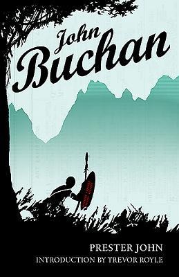 Prester John - John Buchan