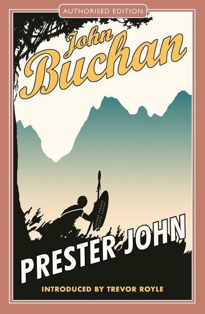 Prester John - John Buchan