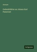 Cover-Bild zum Titel 'Gedenkblätter an Johann Karl Passavant' von 'Anonym'
