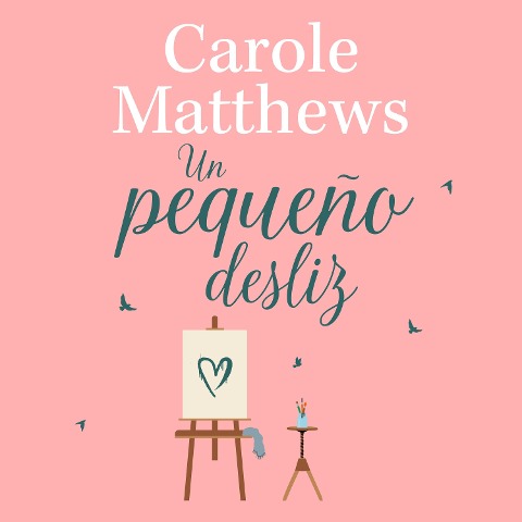 Un pequeño desliz - Carole Matthews