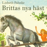 Cover-Bild zum Titel 'Brittas nya häst' von 'Lisbeth Pahnke'