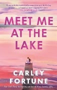 Cover-Bild zum Titel 'Meet Me at the Lake' von 'Carley Fortune'