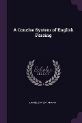 Cover-Bild zum Titel 'A Concise System of English Parsing' von 'Lionel Ernest Adams'