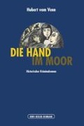 Cover-Bild zum Titel 'Die Hand im Moor' von 'Hubert vom Venn'