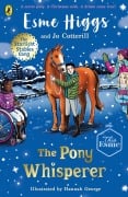 Cover-Bild zum Titel 'The Pony Whisperer' von 'Esme Higgs, Jo Cotterill'