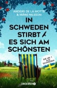 Cover-Bild zum Titel 'In Schweden stirbt es sich am schönsten' von 'Anders De La Motte, Måns Nilsson'