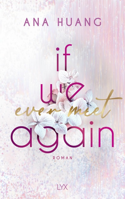 If We Ever Meet Again - Ana Huang