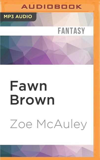 FAWN BROWN          M - Zoe McAuley