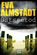 Cover-Bild zum Titel 'Ostseetod' von 'Eva Almstädt'