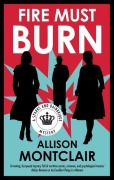 Cover-Bild zum Titel 'Fire Must Burn' von 'Allison Montclair'