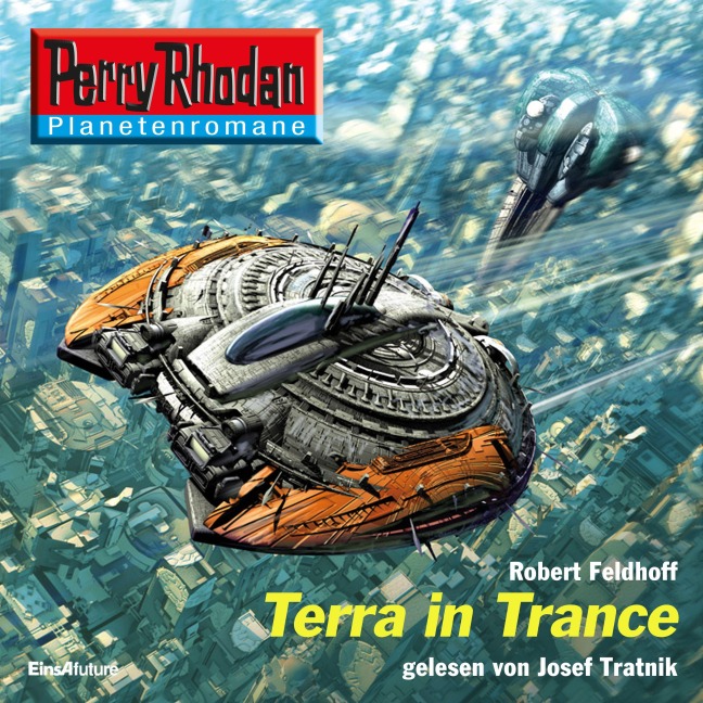 Perry Rhodan Planetenromane: Terra in Trance - Robert Feldhoff