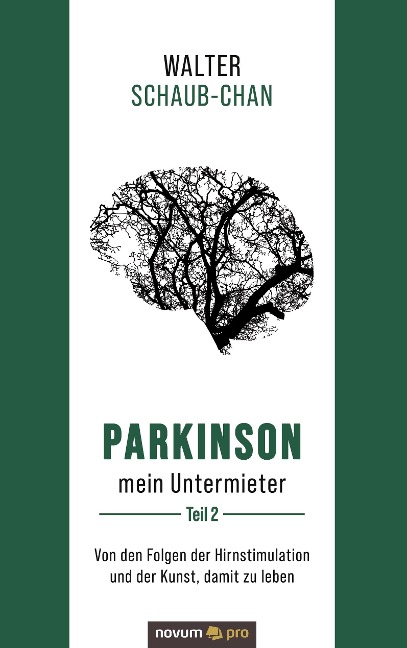 Parkinson mein Untermieter - Walter Schaub-Chan