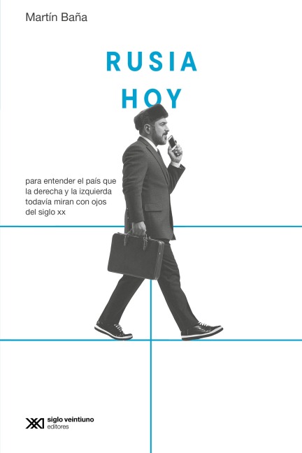 Rusia hoy - Martín Baña