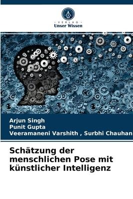 Schätzung der menschlichen Pose mit künstlicher Intelligenz - Arjun Singh, Punit Gupta, Veeramaneni Varshith Surbhi Chauhan