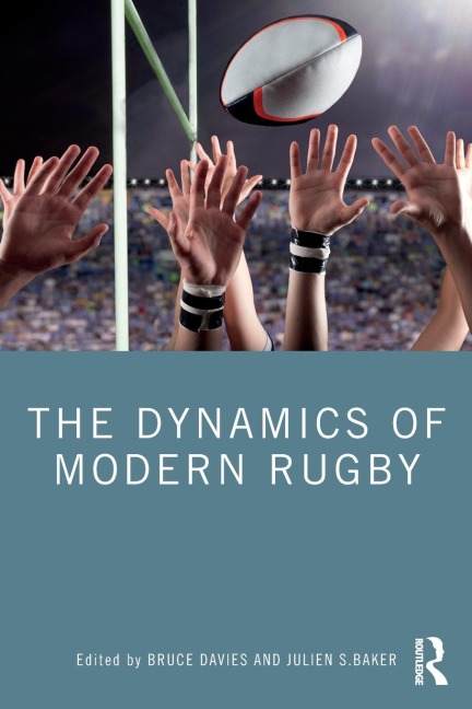 The Dynamics of Modern Rugby - 