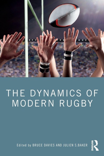 The Dynamics of Modern Rugby - 