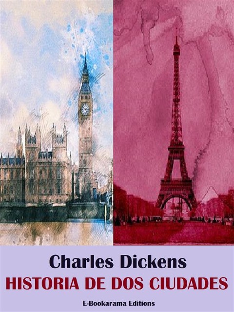 Historia de dos ciudades - Charles Dickens