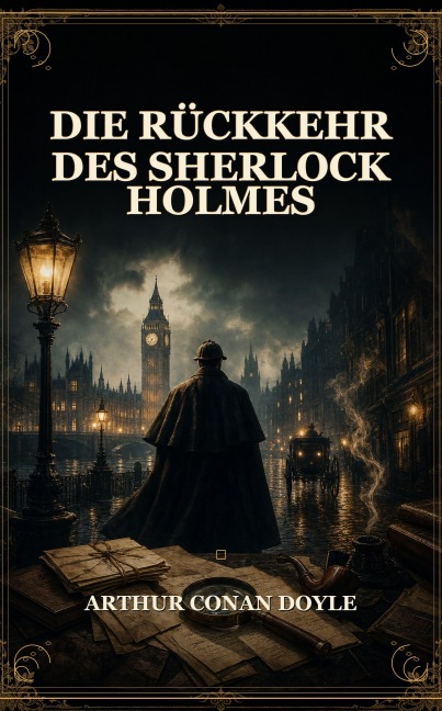 Die Rückkehr des Sherlock Holmes - Arthur Conan Doyle