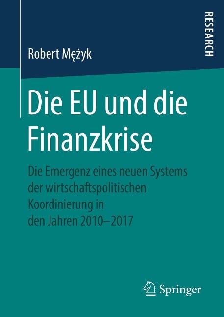 Die EU und die Finanzkrise - Robert M¿¿yk