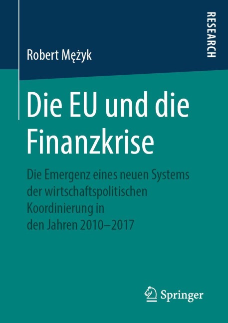Die EU und die Finanzkrise - Robert M¿¿yk