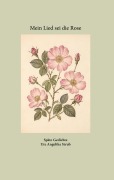 Cover-Bild zum Titel 'Mein Lied sei die Rose' von 'Ute Angelika Strub'