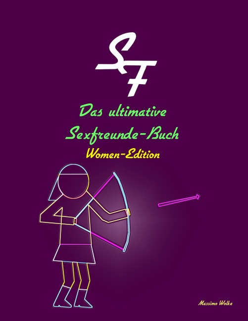 Das ultimative Sexfreunde-Buch - Women-Edition - Massimo Wolke