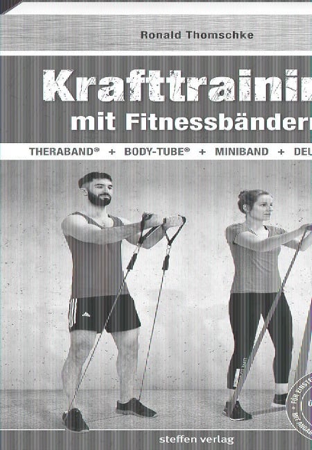 Krafttraining mit Fitnessbändern - Ronald Thomschke