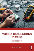 Cover-Bild zum Titel 'Wiring Regulations in Brief' von 'Ray Tricker'
