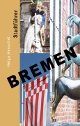Cover-Bild zum Titel 'Bremen' von 'Helga Henschel'