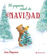 Cover-Bild zum Titel 'El Pequeño Árbol de Navidad / The Littlest Christmas Tree (Spanish Edition)' von 'Jane Chapman'