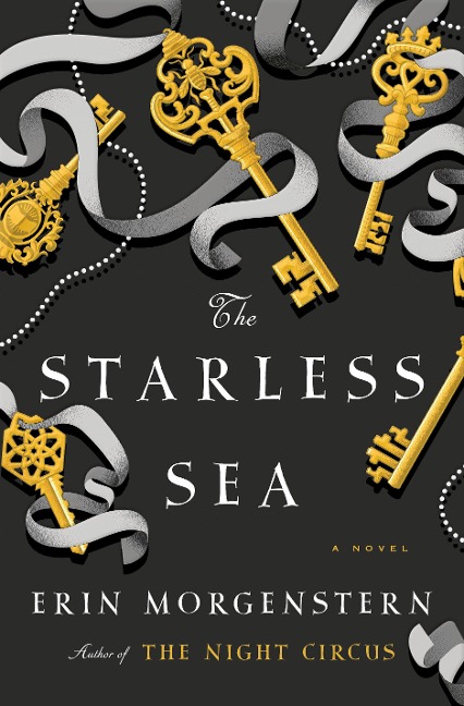 The Starless Sea - Erin Morgenstern