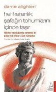 Cover-Bild zum Titel 'Her Karanlik Safagin Tohumlarini Icinde Tasir - Dante Alighieri' von 'Seda Eroglu'