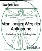 Cover-Bild zum Titel 'Mein langer Weg der Aufklärung' von 'Klaus-Rainer Martin'