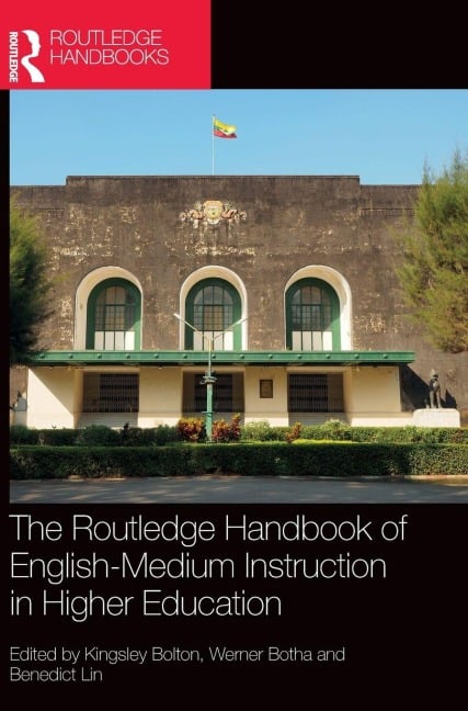 The Routledge Handbook of English-Medium Instruction in Higher Education - 