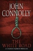 Cover-Bild zum Titel 'The White Road' von 'John Connolly'