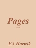 Pages - Book 2 - Ea Harwik