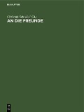 Cover-Bild zum Titel 'An die Freunde' von ''