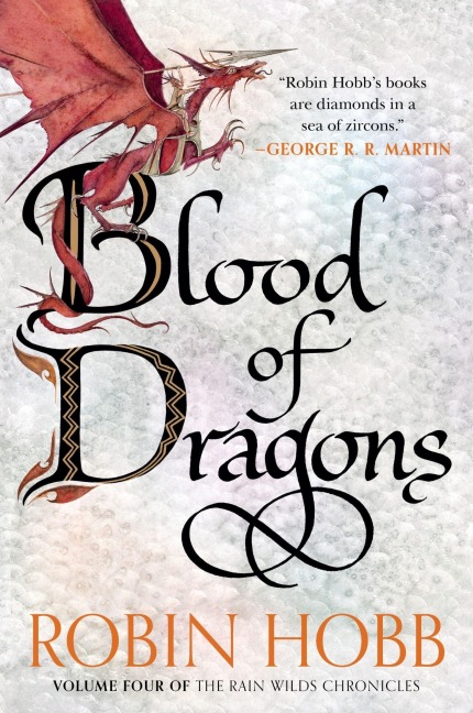 Blood of Dragons - Robin Hobb