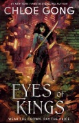 Cover-Bild zum Titel 'Eyes of Kings' von 'Chloe Gong'
