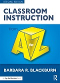 Cover-Bild zum Titel 'Classroom Instruction from A to Z' von 'Barbara R. Blackburn'