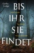Cover-Bild zum Titel 'Bis ihr sie findet' von 'Gytha Lodge'