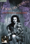 La Rosa Del Deserto - Antonio Calogero