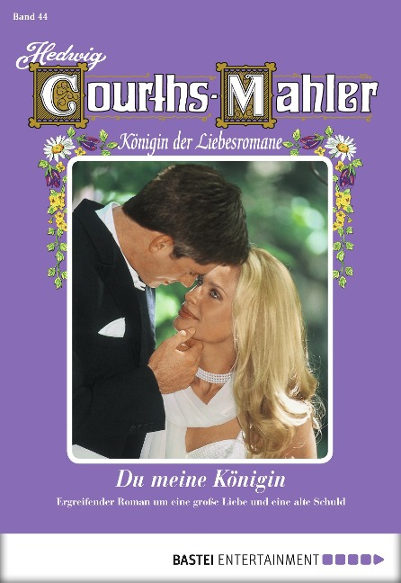 Hedwig Courths-Mahler - Folge 044 - Hedwig Courths-Mahler