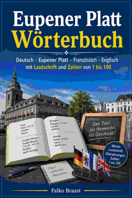 Eupener Platt Wörterbuch - Falko Braast