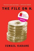 Cover-Bild zum Titel 'The File on H.' von 'Ismail Kadare'