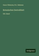 Cover-Bild zum Titel 'Botanisches Zentralblatt' von 'Oscar Uhlworm, W. J. Behrens'
